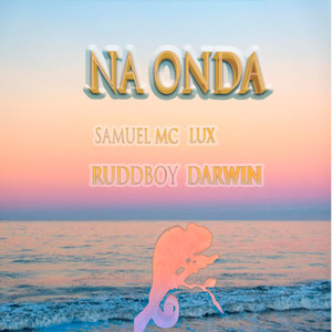 Na Onda (Explicit)