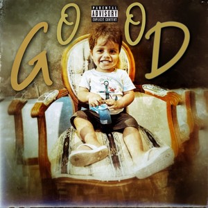 Good Bads (Explicit)