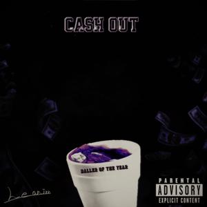 Cash Out (Baller of the Year) (Explicit)