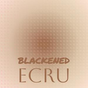 Blackened Ecru