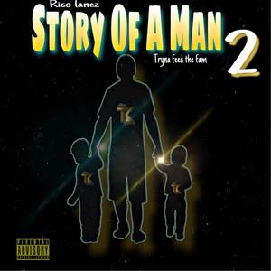 Story Of A Man 2 (Explicit)