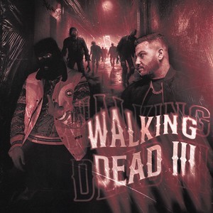 Walking Dead III (Explicit)