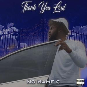 Thank You Lord (Explicit)