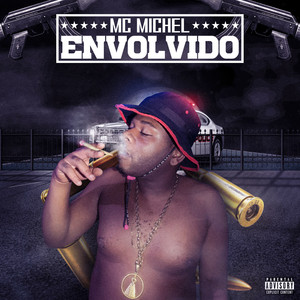 Envolvido (Explicit)