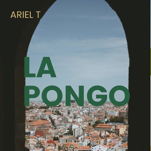 La Pongo (Explicit)