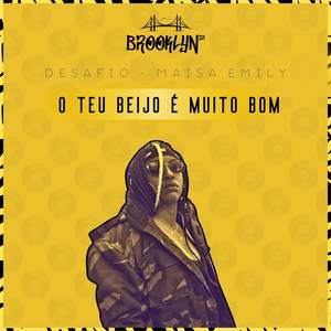 O Teu Beijo É Muito Bom (Explicit)