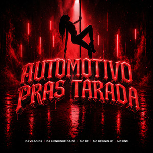 Automotivo Pras Tarada (Explicit)