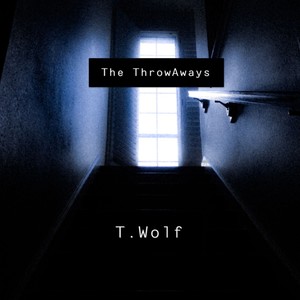 The ThrowAways Ep (Explicit)