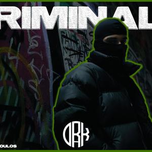 CRIMINALE (Explicit)