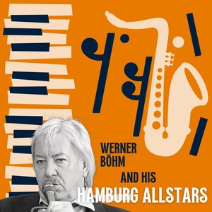 Werner Böhm and His Hamburg Allstars