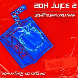 Boh Juice 2 (Explicit)