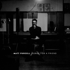 Songs for a Friend