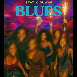 Blues (Explicit)