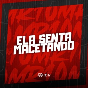 ELA SENTA MACETANDO (Explicit)