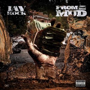 From the mud (Explicit)