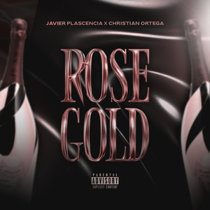 Rose Gold (Explicit)