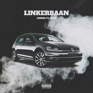 Linkerbaan(feat. Azem) (Explicit)