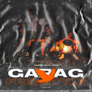 Garag Freestyle (feat. BAZ1000KA, 1000ŁYSOL, JESTEMSZOPEN & KAIZIK) [Explicit]