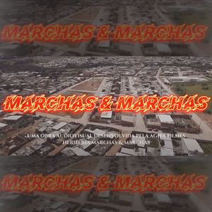 Marchas & Marchas (Explicit)