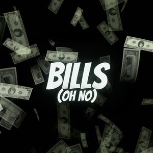 Bills (OH NO|Explicit)