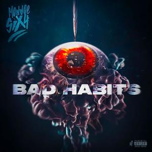 Bad Habits (Explicit)