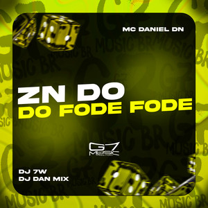 ZN do Fode Fode (Explicit)