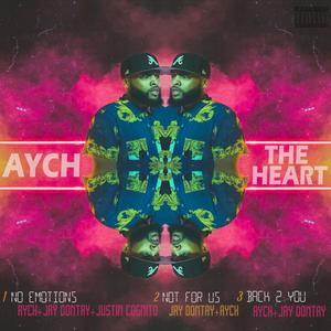 The Heart (feat. Jay Dontay) [Explicit]