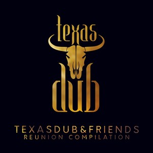 Texas Dub Strong Benefit Album