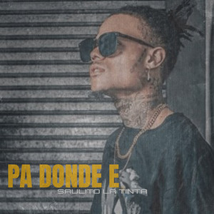 Pa Donde E (2025 Remasterizado|Explicit)