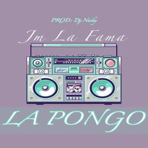 La Pongo (2022 Versión remasterizada)