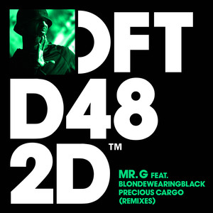 Precious Cargo(feat. blondewearingblack) (Mr. G's Out Dub)