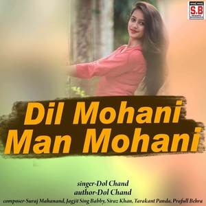 Dil Mohani Man Mohani