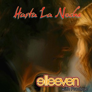 Hasta La Noche (feat. Prodéje)