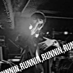 Runnin (Explicit)