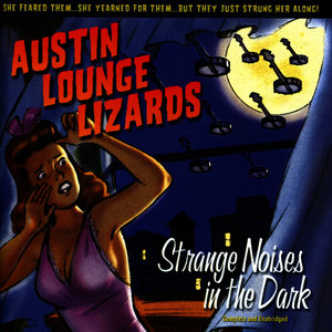 Strange Noises in the Dark