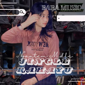 Ngantem Midle Jingle Rahayu (1) [Explicit]