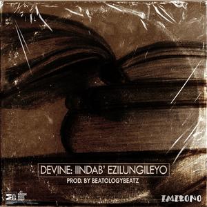 Devine: iindab' ezilungileyo