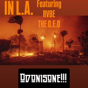 IN LA (feat. RVBE and C.E.O) (Explicit)
