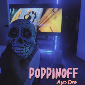 POPPINOFF (Explicit)