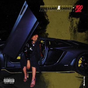 100 (feat. Farly) [Explicit]