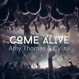 Come Alive (feat. Amy Thomas)