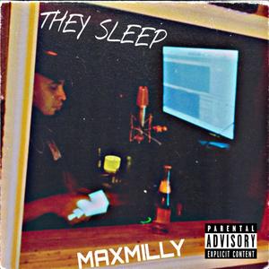 They Sleep (Explicit)