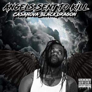 Angels Sent To KIll (Explicit)