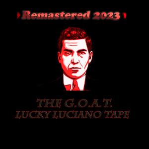 Lucky Luciano Tape (Remastered 2023) [Explicit]