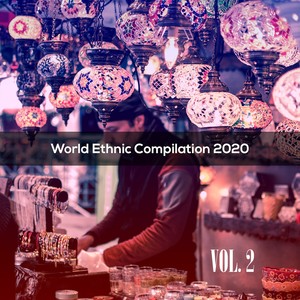 World Ethnic Compilation 2020 Vol. 2