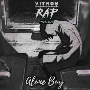 Alone Boy (feat. Alex MZ) (Explicit)