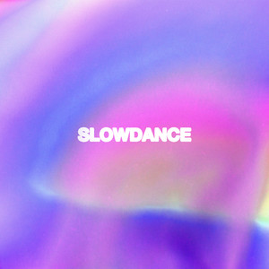 Slow Dance