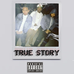 True Story (Explicit)