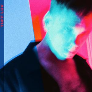 Tuff Luv (Explicit)