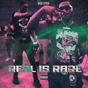 REAL IS RARE (Explicit)